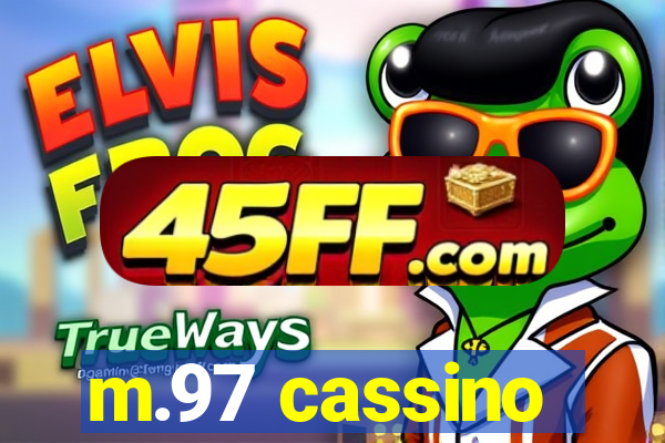 m.97 cassino